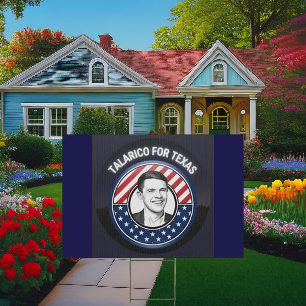 Political Campaign Talarico For Texas Plastic Yard Sign