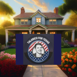 Political Campaign Talarico For Texas Plastic Yard Sign