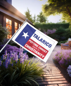TALARICO – Putting Christ Back In Christianity Flag