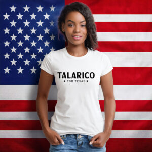 Talarico For Texas US 2026 Classic Shirt