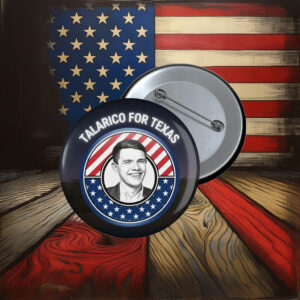 Talarico For Texas US Senator James Talarico Button