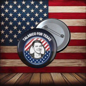 Talarico For Texas US Senator James Talarico Button