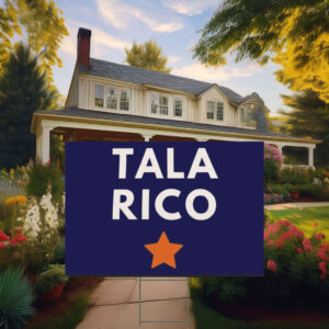 Talarico for Senate Bella Canvas Yard Sign