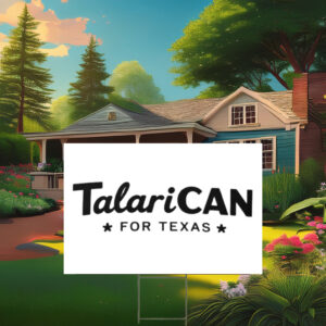 TalaricoCAN Script James Talarico Yard Sign