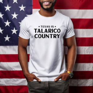 Texas Is Talarico Country 2026 Shirt