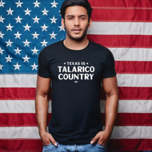 Texas Is Talarico Country Shirt