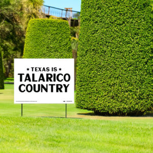 Texas Is Talarico Country Yard Sign