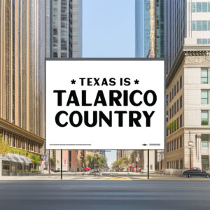 Texas Is Talarico Country Yard Sign