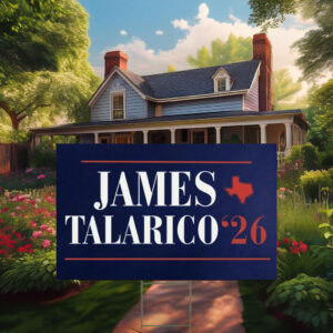Vote Talarico for Texas Liberal Texan Yard Sign
