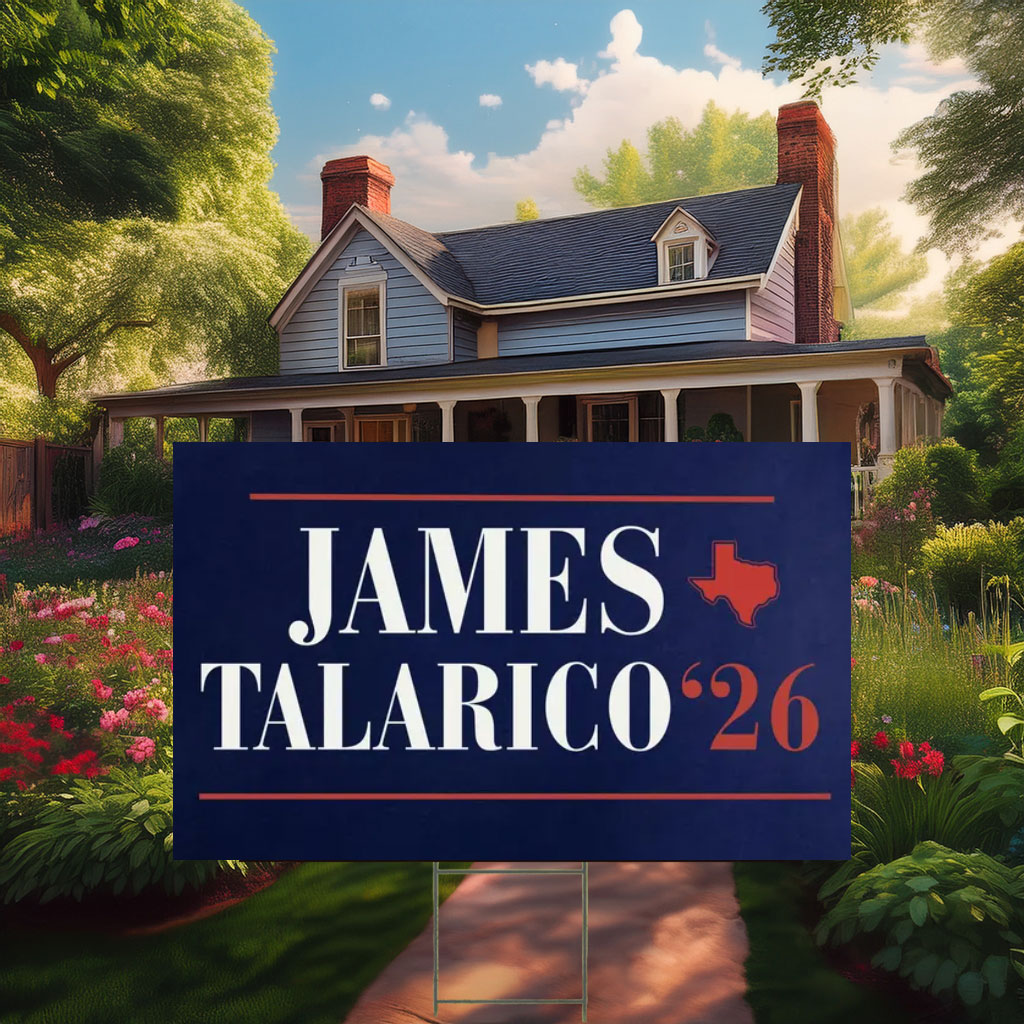 Vote Talarico for Texas Liberal Texan Yard Sign