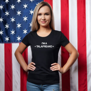 I'm A Talafreako Shirt