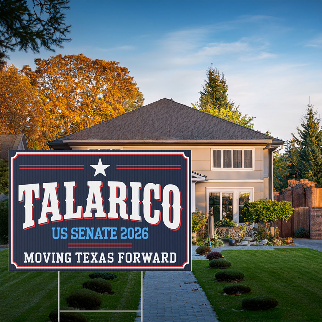 James Talarico – U.S. Senate 2026 Moving Texas Forward Yard Sign