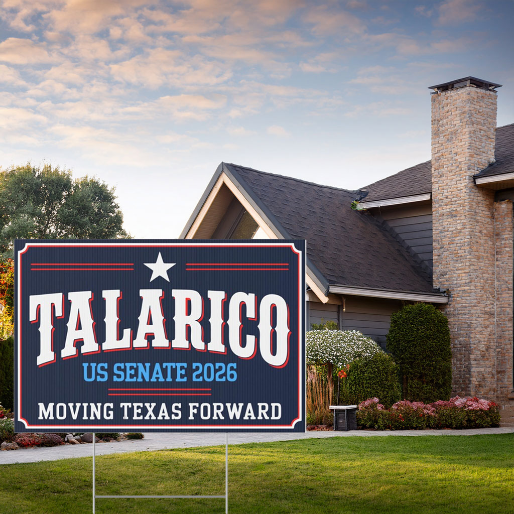 James Talarico – U.S. Senate 2026 Moving Texas Forward Yard Sign