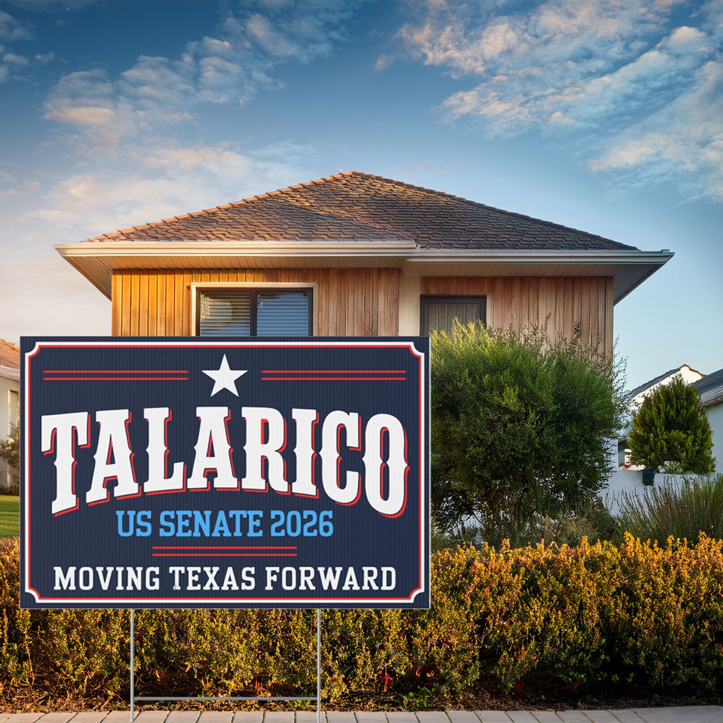 James Talarico – U.S. Senate 2026 Moving Texas Forward Yard Sign
