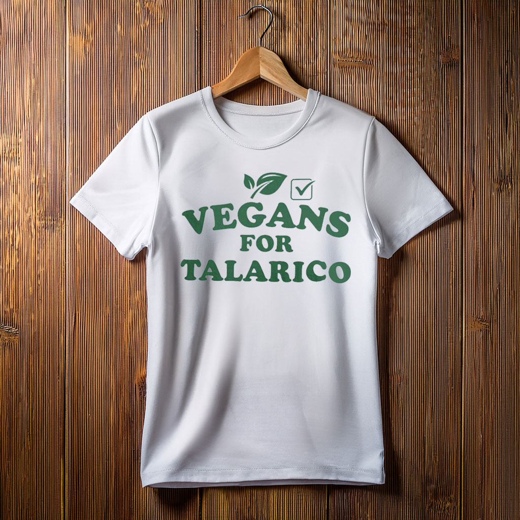 Vegans For Talarico Texas Senate Green Letters T Shirt