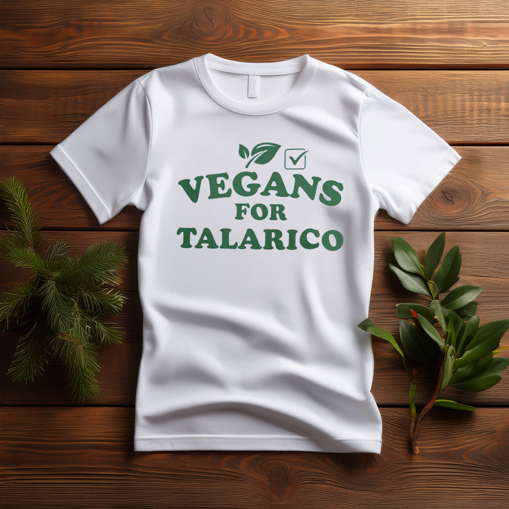 Vegans For Talarico Texas Senate Green Letters T Shirt