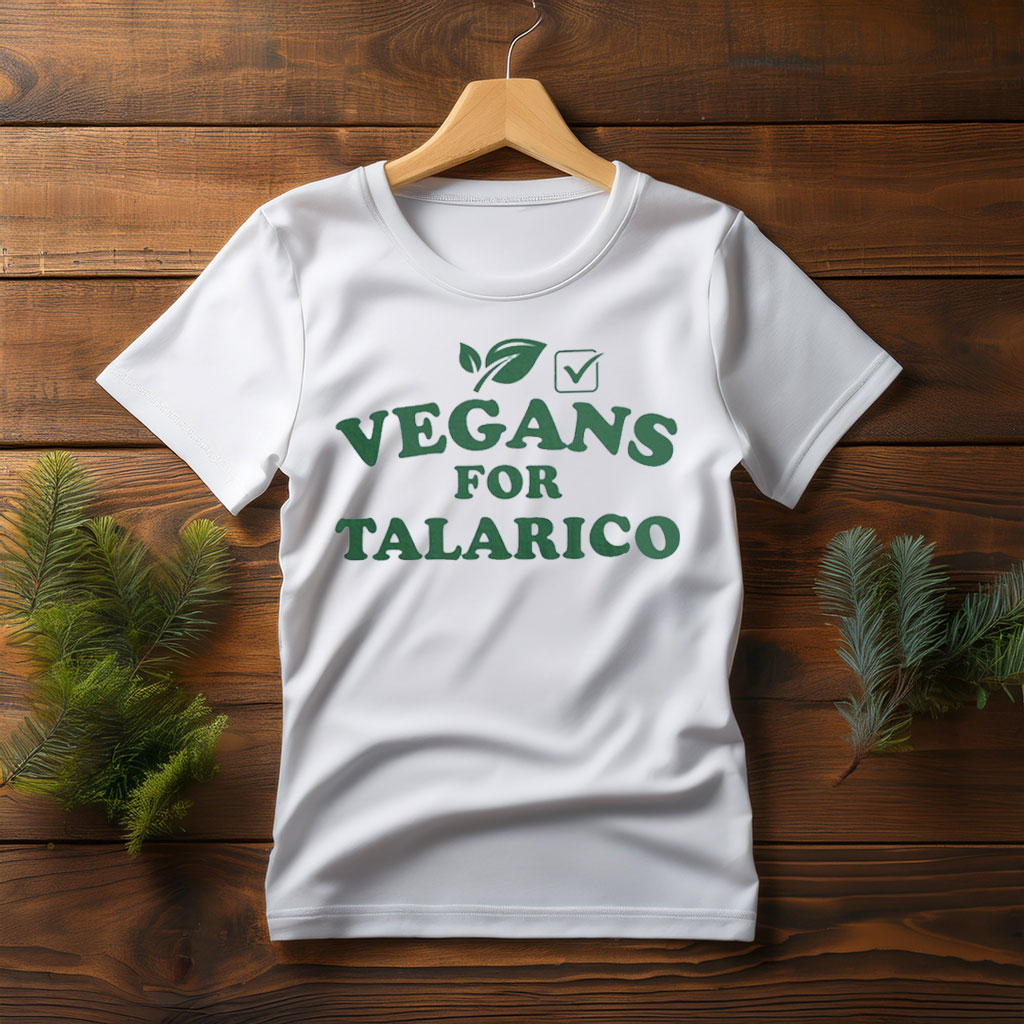 Vegans For Talarico Texas Senate Green Letters T Shirt