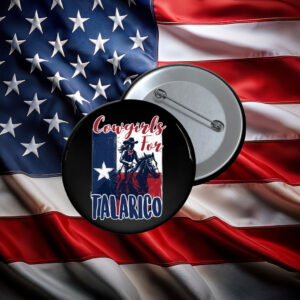 Cowgirls For Talarico Texas Pin