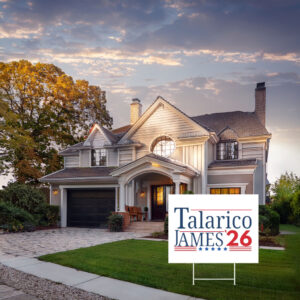 Grassroots Campaign Weatherproof Garden Sign — James Talarico Yard Sign