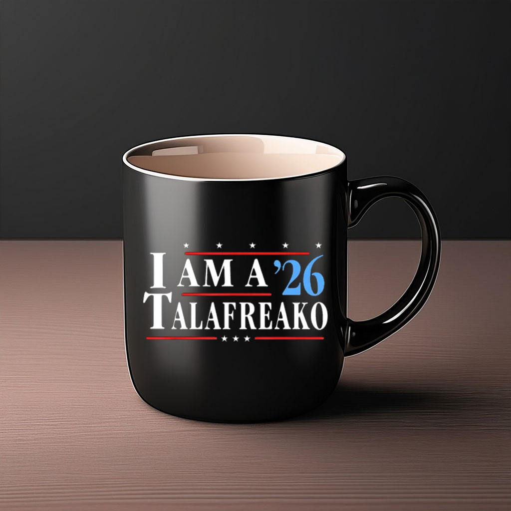 I Am A ’26 Talafreako Campaign 2026 Mug