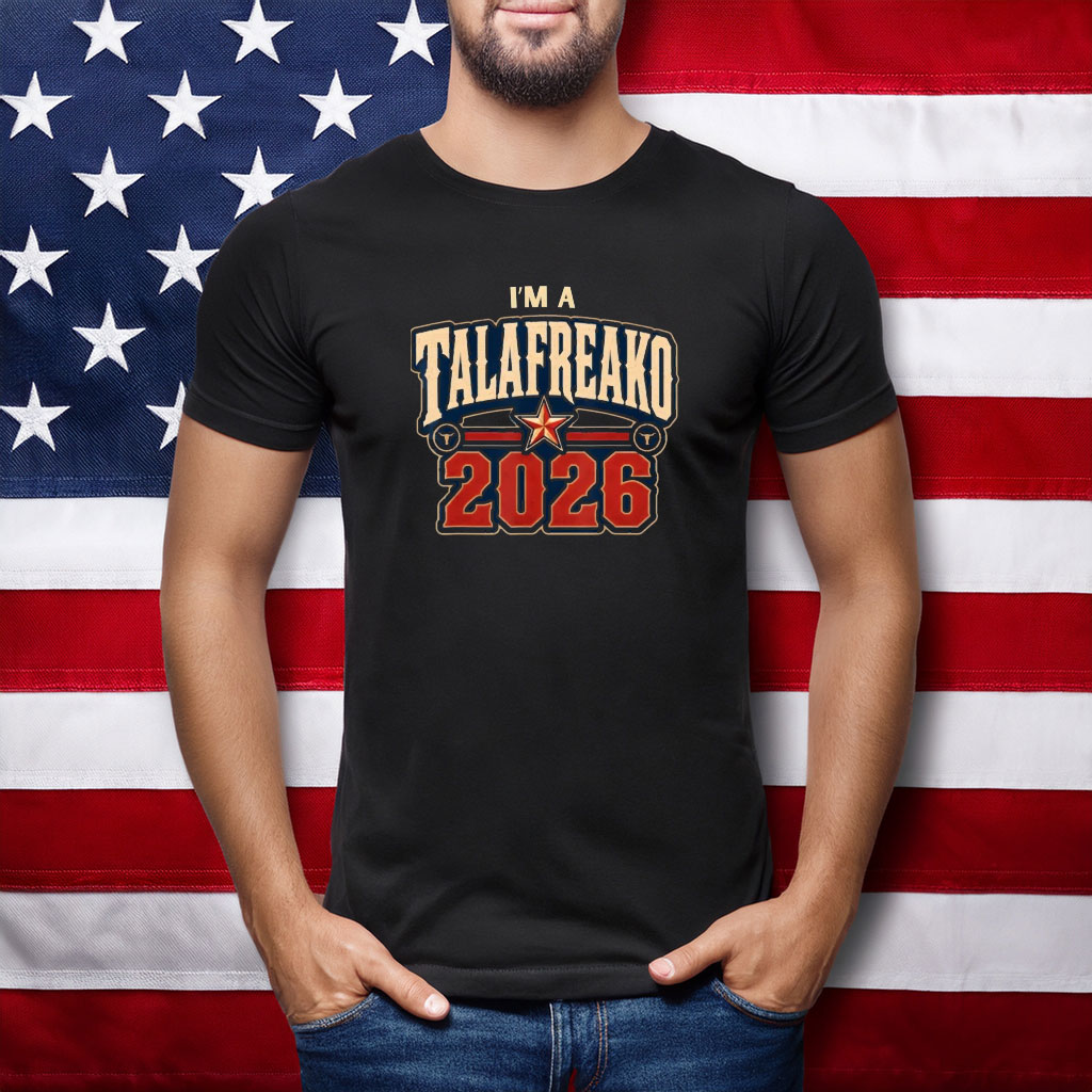 I’m A Talafreako 2026 Western Star Shirt
