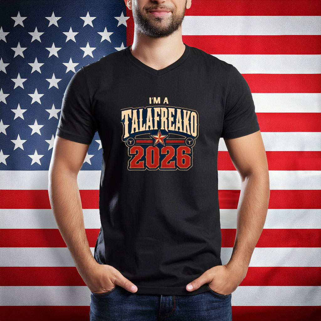 I’m A Talafreako 2026 Western Star Shirt