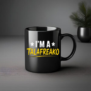 I'm A Talafreako Bold Supporter Mug