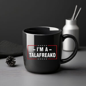 I'm A Talafreako Classic Supporter Coffee Mug