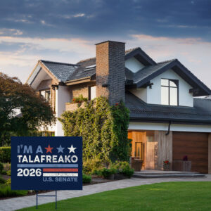 I'm A Talafreako James Talarico 2026 Yard Sign Funny Political Lawn Sign
