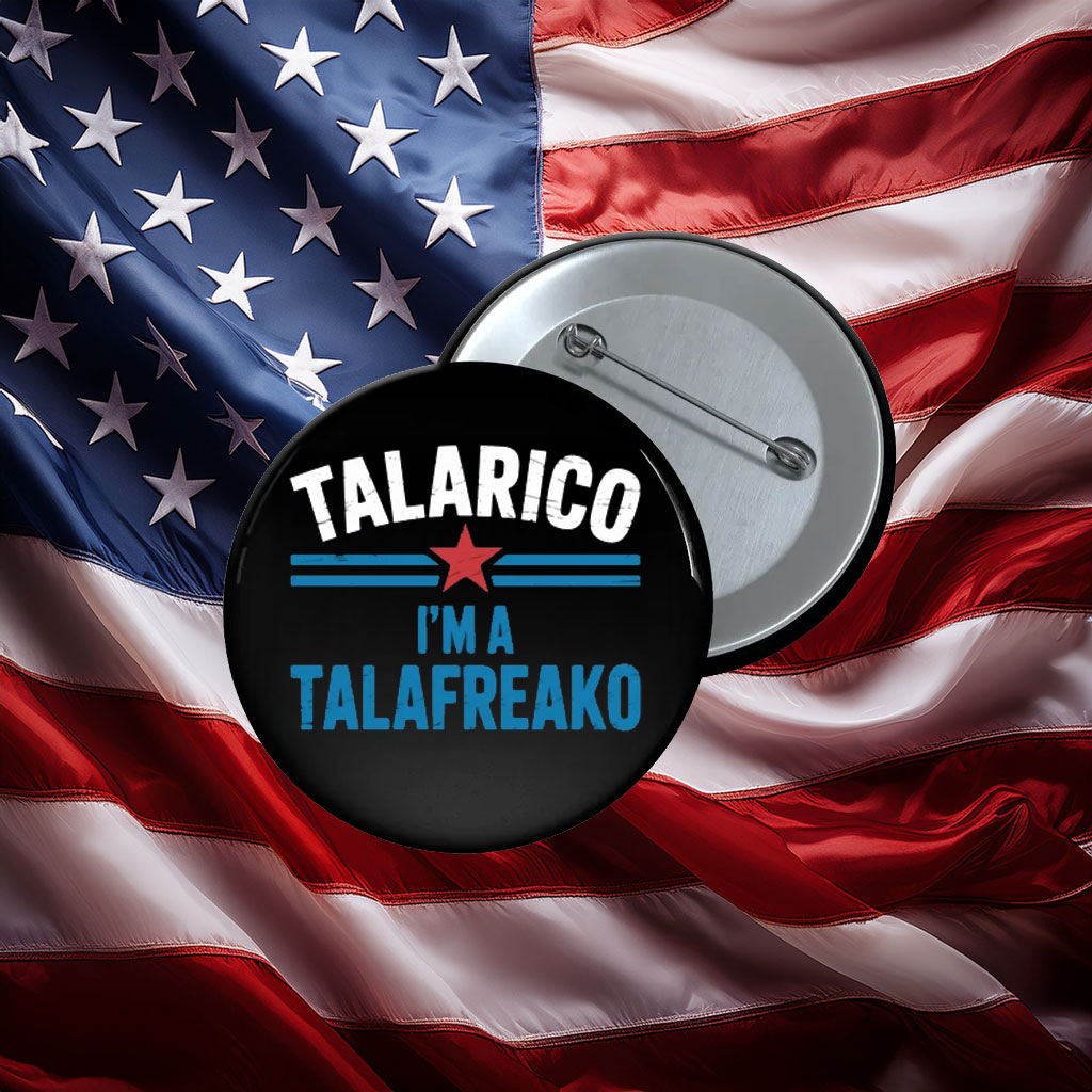 I'm A Talafreako James Talarico Button