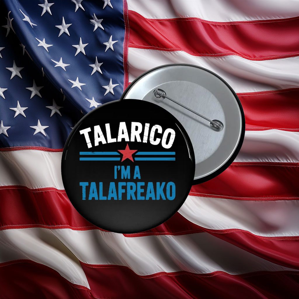 I'm A Talafreako James Talarico Button
