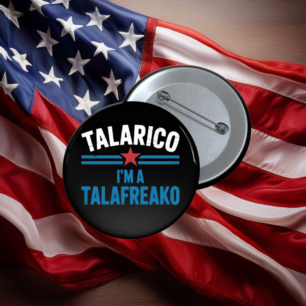 I'm A Talafreako James Talarico Button
