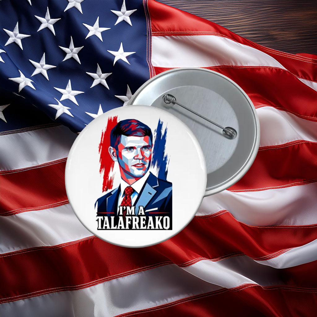 I'm A Talafreako James Talarico Pin