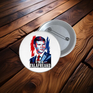 I’m A Talafreako James Talarico Portrait Pin