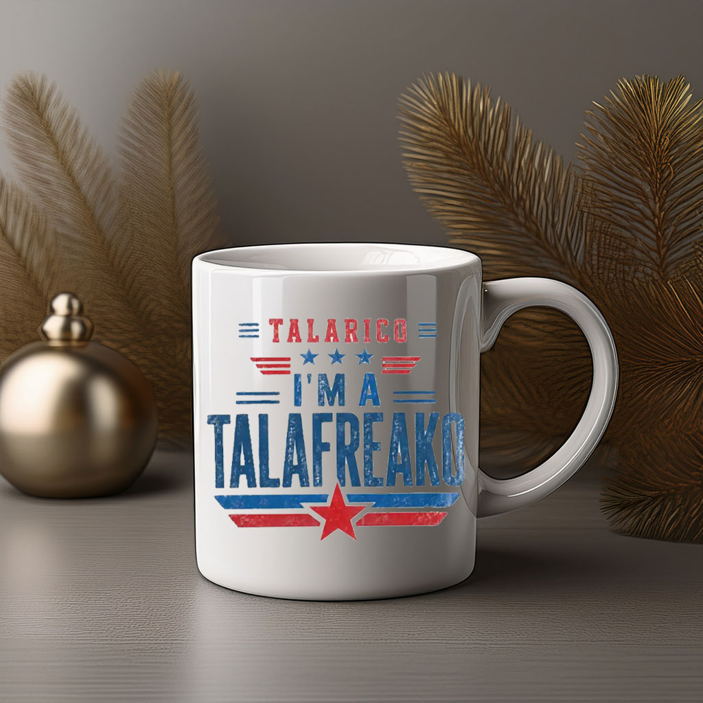 I'm A Talafreako James Talarico Supporter Mug