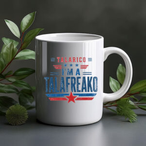 I'm A Talafreako James Talarico Supporter Mug
