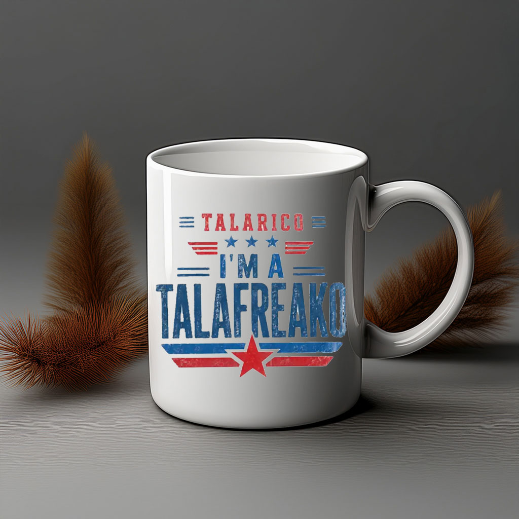 I'm A Talafreako James Talarico Supporter Mug