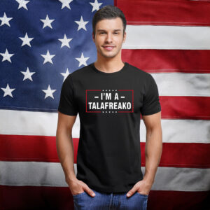 I’m A Talafreako Red Border Campaign 2026 Shirt
