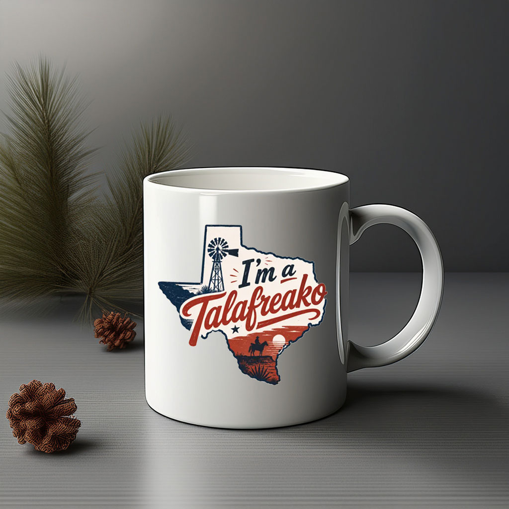 I'm A Talafreako Retro Texas Ranch Mug