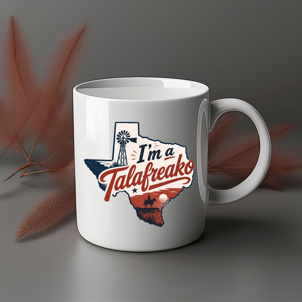 I'm A Talafreako Retro Texas Ranch Mug