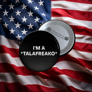 I'm A Talafreako Supporter Button