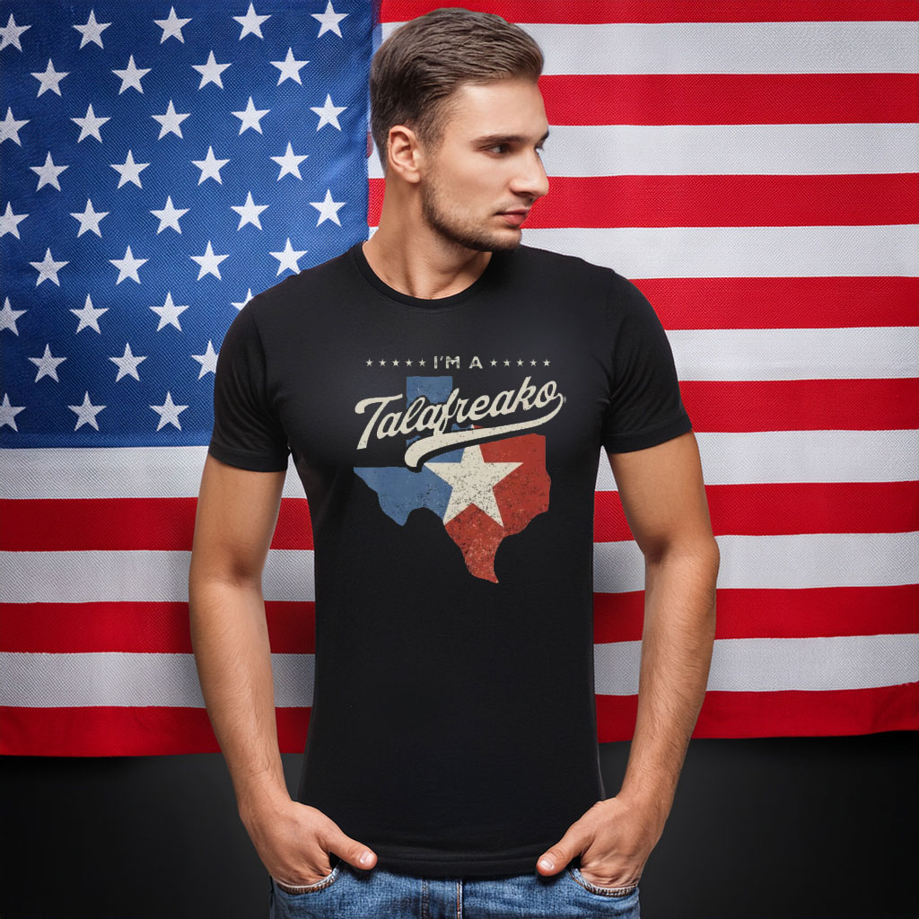 I’m A Talafreako Texas Distressed Flag Shirt