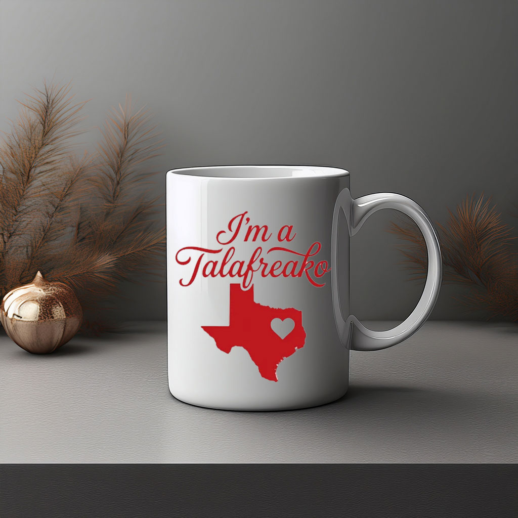I'm A Talafreako Texas Heart Mug