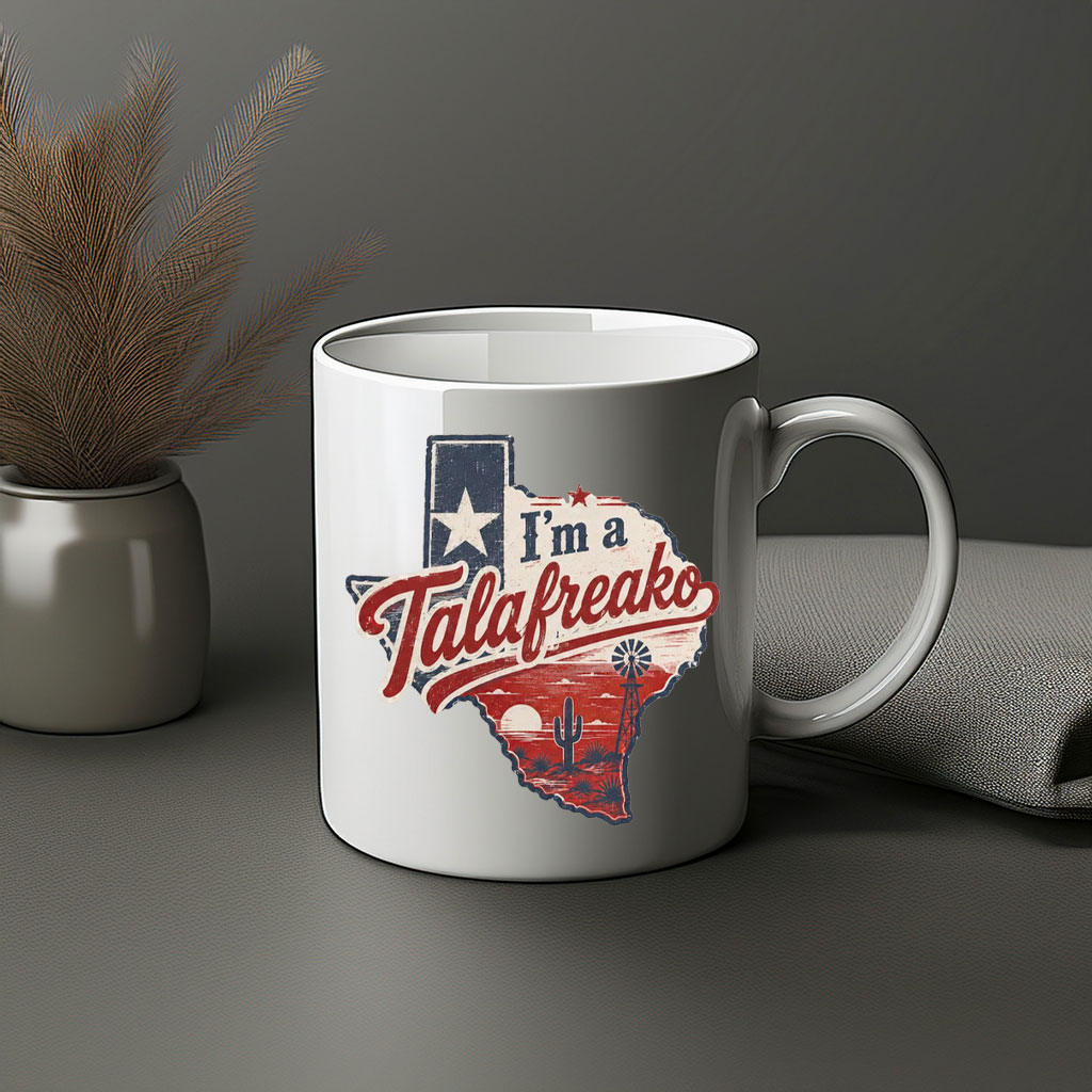 I'm A Talafreako Texas Pride Retro Coffee Mug