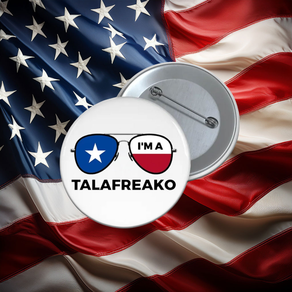 I'm A Talafreako Texas Shades Pin