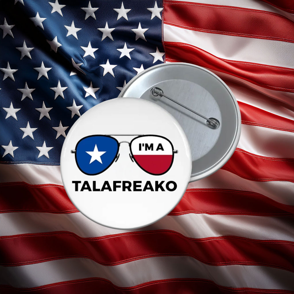 I'm A Talafreako Texas Shades Pin