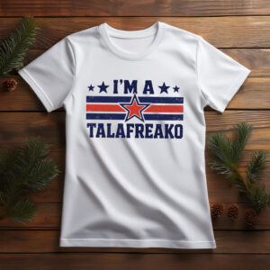 I'm A Talafreako Texas Shirt