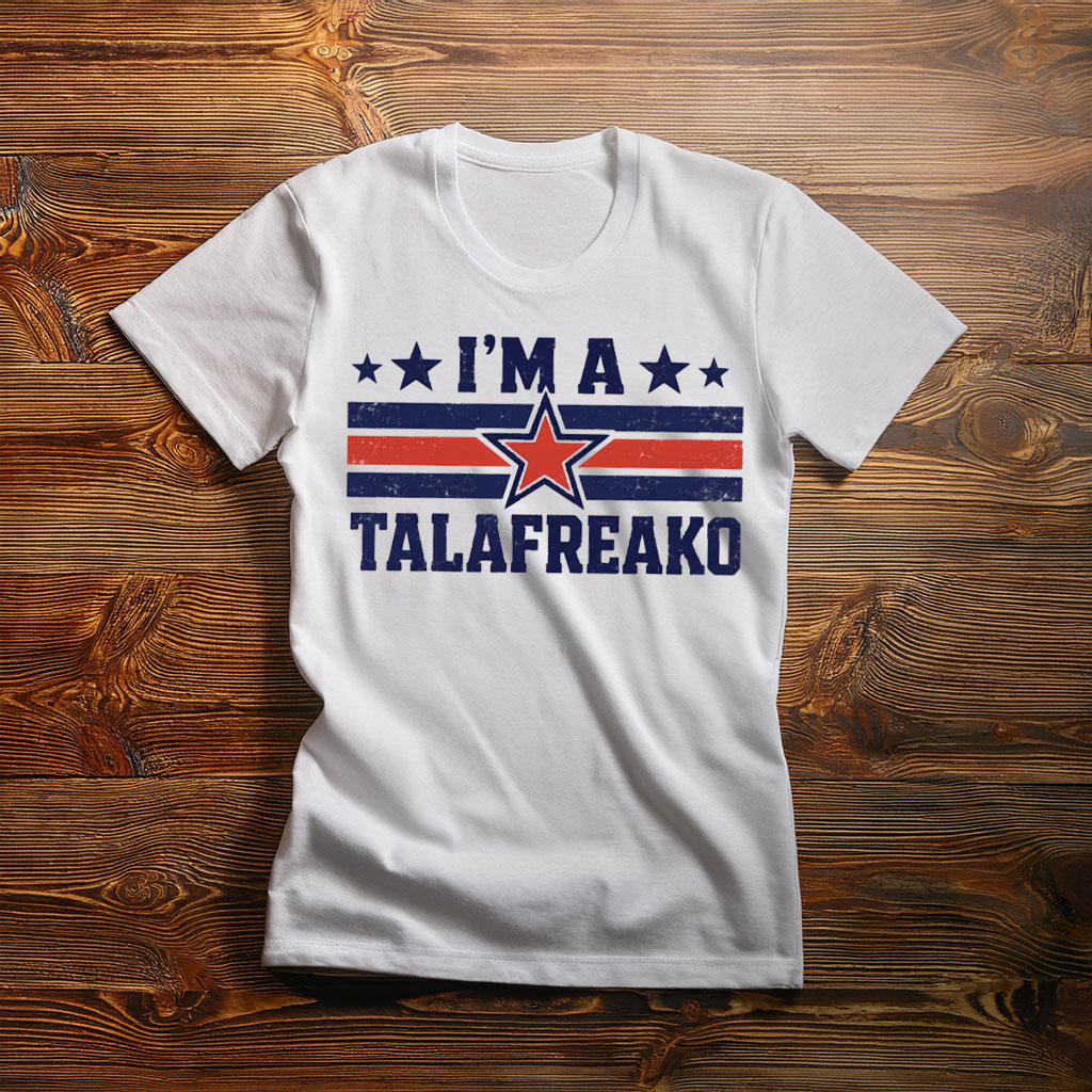 I'm A Talafreako Texas Shirt