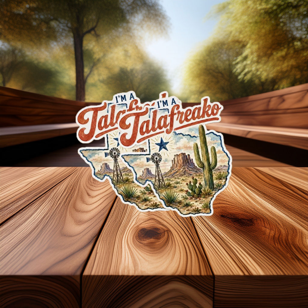 I'm A Talafreako Texas Sticker Funny Political Vinyl Decal