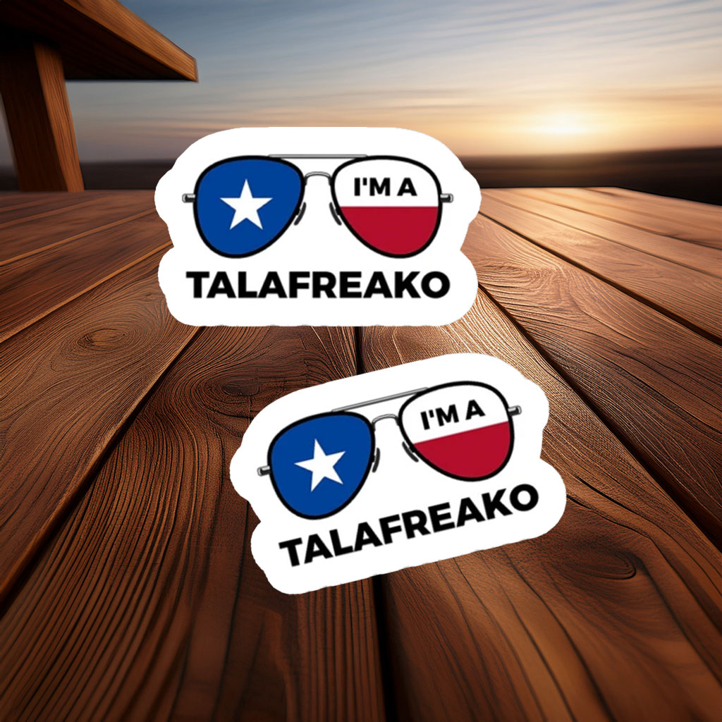 I’m A Talafreako Texas Sunglasses Sticker